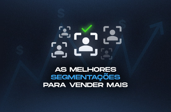 As melhores segmentações de tráfego pago para vender mais As melhores segmentações de tráfego pago para vender mais