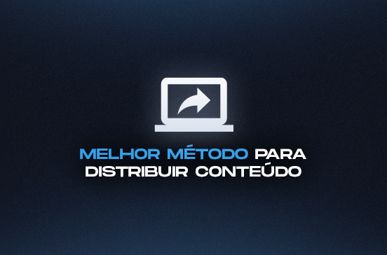 Como distribuir conteúdo para criar uma marca que vende
